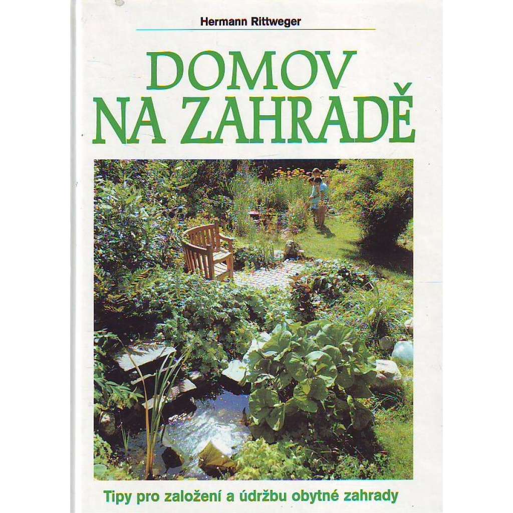 Domov na zahradě